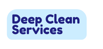 Deep Clean Services