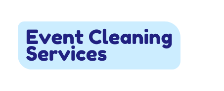 Event Cleaning Services